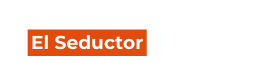 El Seductor