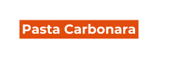 Pasta Carbonara