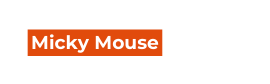 Micky Mouse
