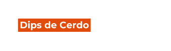 Dips de Cerdo