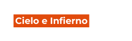 Cielo e Infierno
