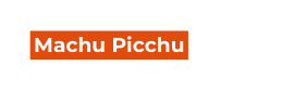 Machu Picchu