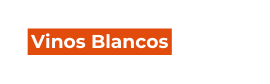 Vinos Blancos